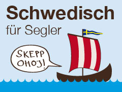 Schwedisch für Segler - Yachtcharter Schweden & Mitsegeln